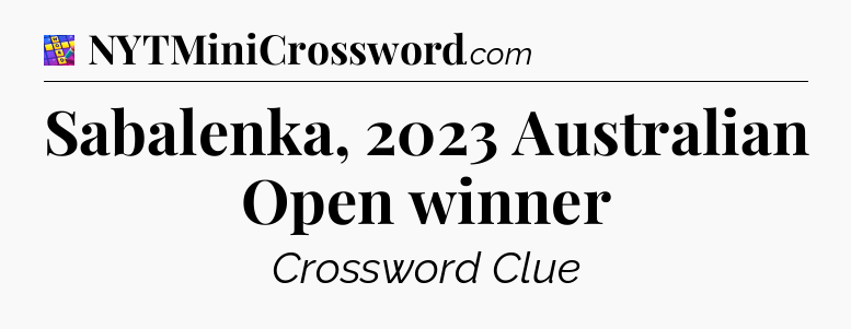 Sabalenka, 2023 Australian Open winner Codycross
