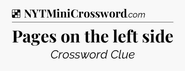 Solution: Pages on the left side - NYT Crossword