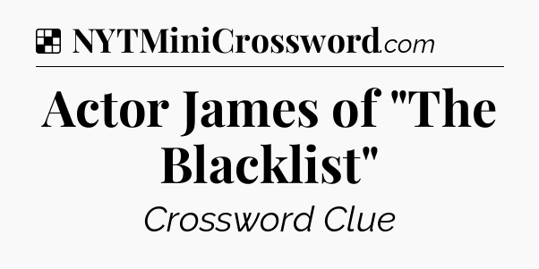 Solution: Actor James of 