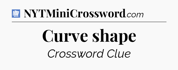 Curve shape Puzzle Page Crossword Clue