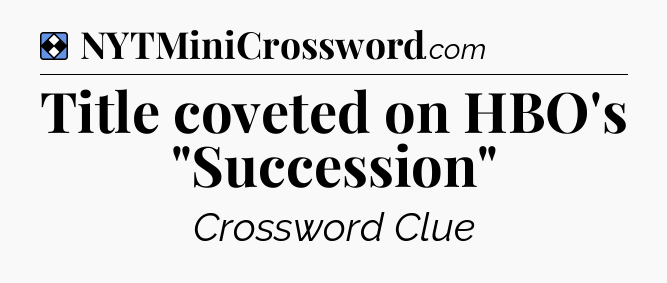 Solution: Title coveted on HBO's 