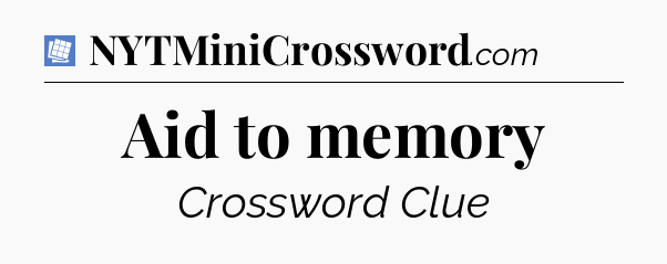 Aid to memory Puzzle Page Crossword Clue