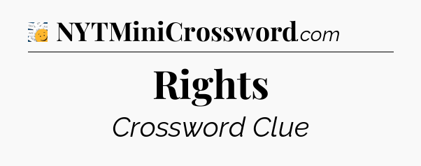 Rights - 7 Little Words