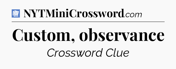 Custom, observance Puzzle Page Crossword Clue