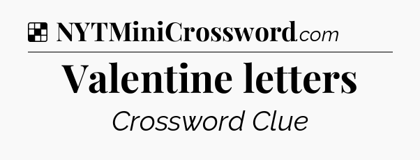 Solution: Valentine letters - NYT Crossword