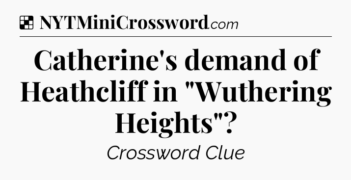 Solution: Catherine's demand of Heathcliff in 