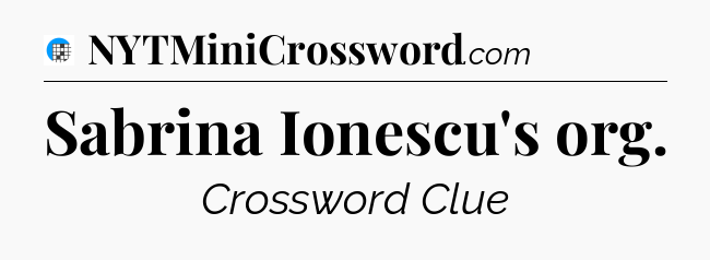 Sabrina Ionescu's org Crossword Clue
