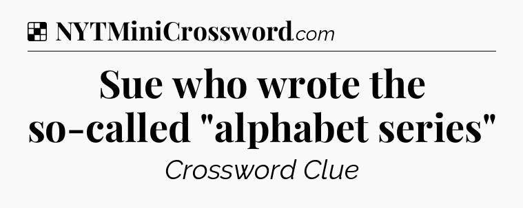 Solution: Sue who wrote the so-called 