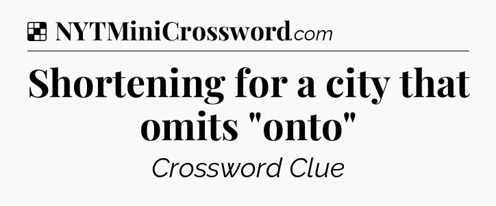 Solution: Shortening for a city that omits 
