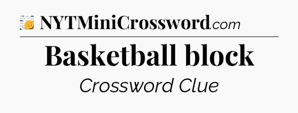 Basketball block - 7 Little Words