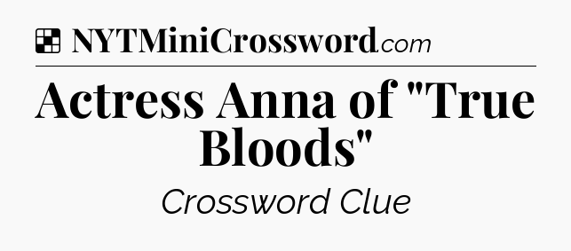 Solution: Actress Anna of 