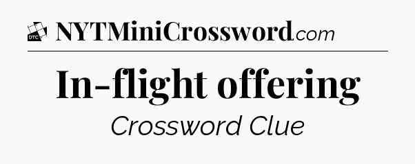 In-flight offering - Daily Themed Classic Crossword