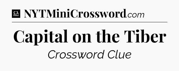 Capital on the Tiber - LA Times Crossword