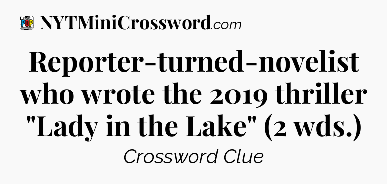 Reporter-turned-novelist who wrote the 2019 thriller 