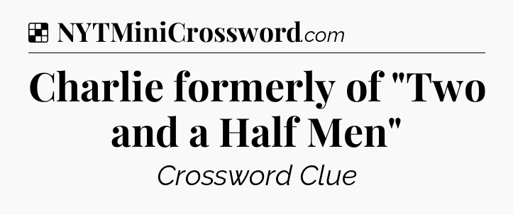 Solution: Charlie formerly of 