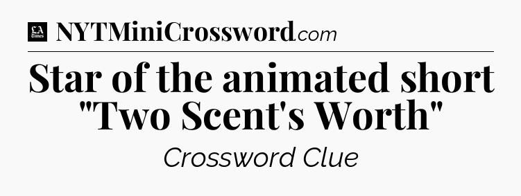 Star of the animated short 