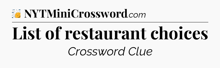 List of restaurant choices - 7 Little Words