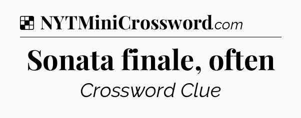 Solution: Sonata finale, often - NYT Crossword