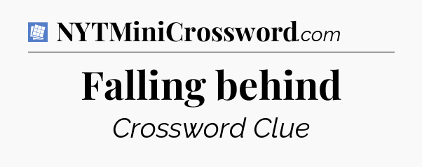 Falling behind Puzzle Page Crossword Clue