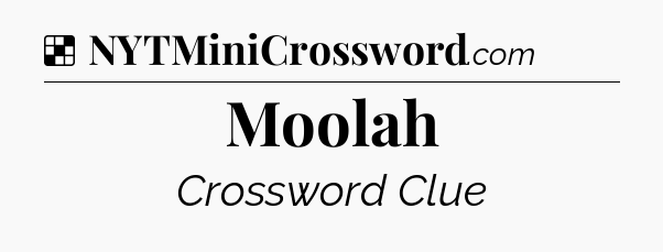 Moolah NYT Crossword