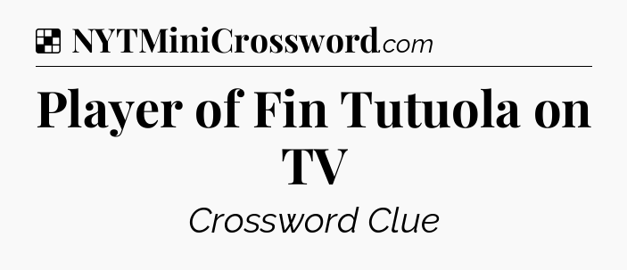 Solution: Player of Fin Tutuola on TV - NYT Crossword