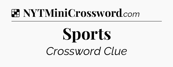 Solution: Sports - NYT Crossword