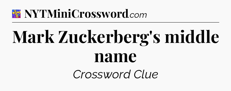 Mark Zuckerberg's middle name Codycross