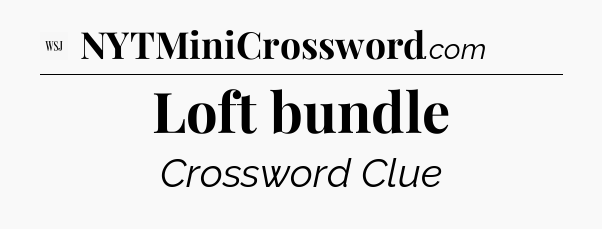 Loft bundle - WSJ Crossword