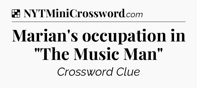 Solution: Marian's occupation in 