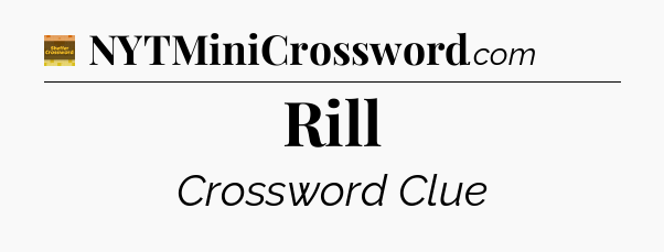 Rill crossword clue Eugene Sheffer
