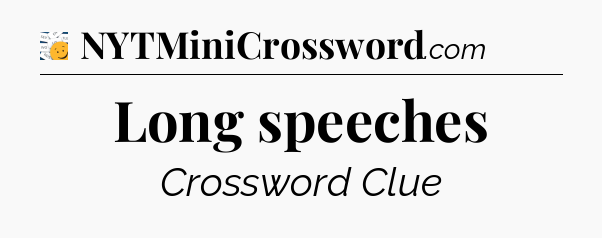 Long speeches - 7 Little Words