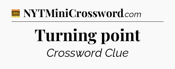 Turning point - Eugene Sheffer Crossword