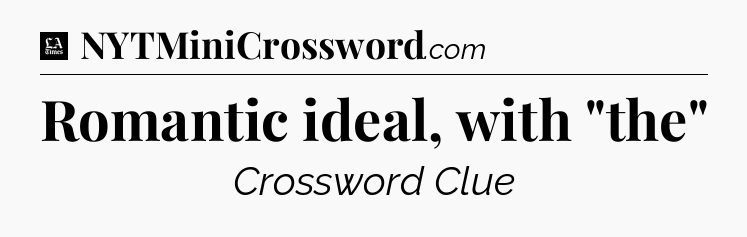 Romantic ideal, with 