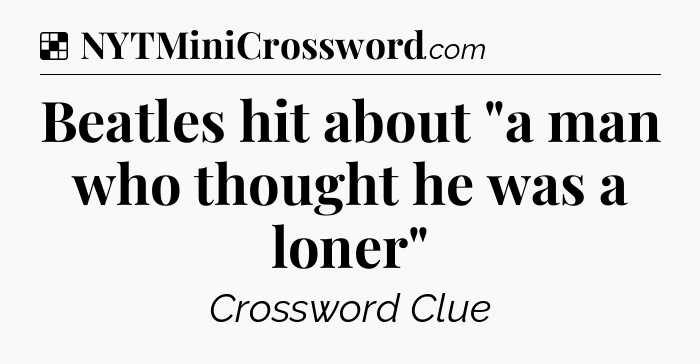 Solution: Beatles hit about 