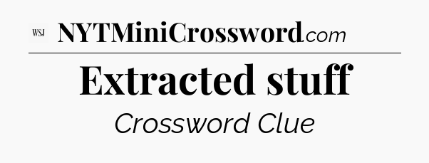Extracted stuff - WSJ Crossword