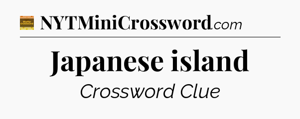 Japanese island - Eugene Sheffer Crossword
