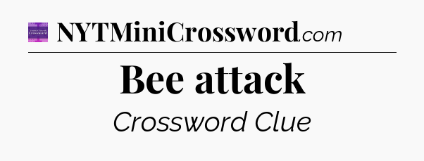 Bee attack - Thomas Joseph Crossword