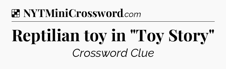 Solution: Reptilian toy in 
