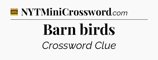 Barn birds - Eugene Sheffer Crossword