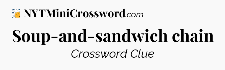 Soup-and-sandwich chain - 7 Little Words