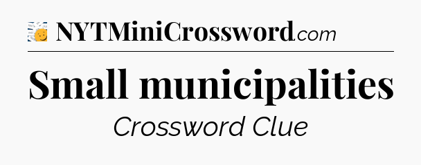 Small municipalities - 7 Little Words