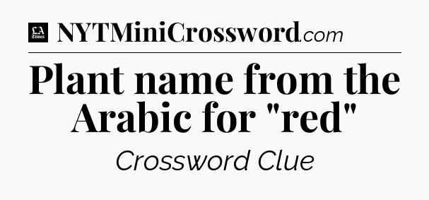 Plant name from the Arabic for 