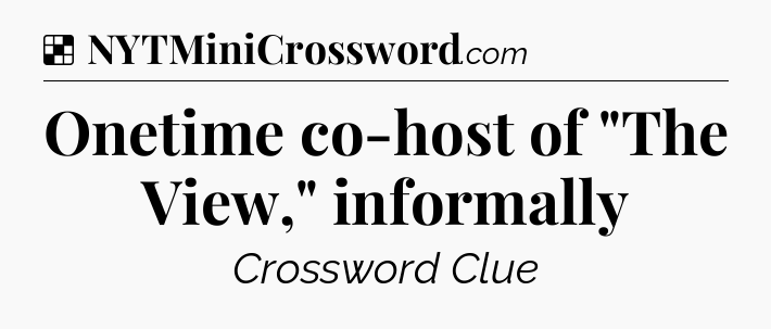 Solution: Onetime co-host of 