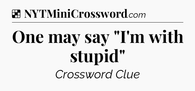 Solution: One may say 