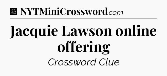 Jacquie Lawson online offering - LA Times Crossword