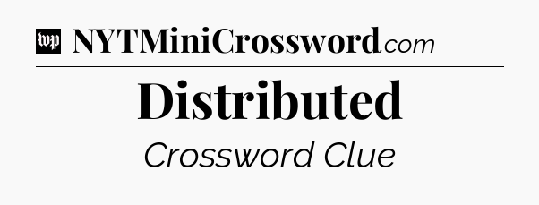 Distributed Crossword Clue
