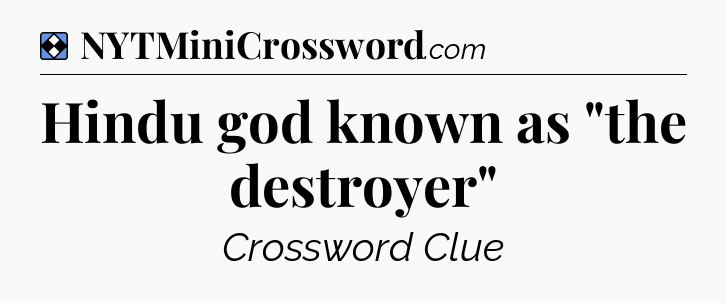 Solution: Hindu god known as 