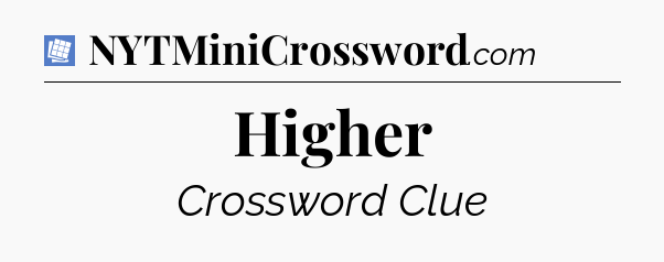 Higher Puzzle Page Crossword Clue