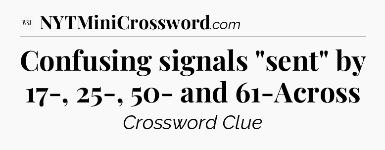 Confusing signals 