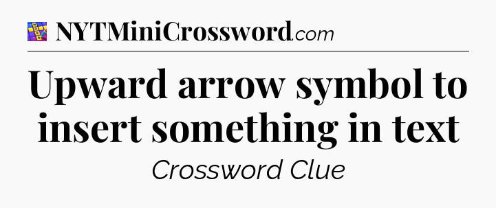 Upward arrow symbol to insert something in text Codycross
